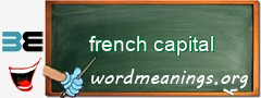 WordMeaning blackboard for french capital